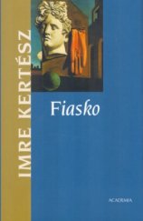 kniha Fiasko, Academia 2005