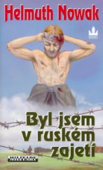 kniha Byl jsem v ruském zajetí, Baronet 2006