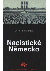 kniha Nacistické Německo nenávist u moci, Levné knihy 2008