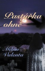 kniha Pastýřka ohně, Baronet 2006