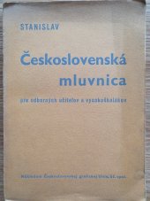 kniha Československá mluvnica pre odborných učiteľov a vysokoškolákov (starý a dnešný jazyk : všeobecná časť), Československá grafická Unia 1938