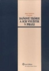 kniha Daňové teórie a ich využitie v praxi, Iura Edition 2025