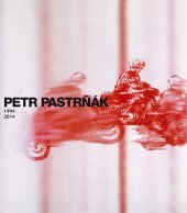 kniha Petr Pastrňák 1994-2014, KANT 2014