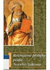 kniha Rozmarné příběhy podle Nového zákona, Centrum pro studium demokracie a kultury 2003