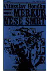 kniha Merkur nese smrt, Naše vojsko 1972