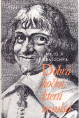 kniha Dobrá kočka, která nemlsá Wenceslaus Hollar Bohemus, Československý spisovatel 1985