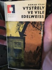 kniha Výstřely ve vile Edelweiss (pokus o reportážní rekonstrukci), Magnet 1966