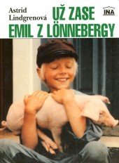 kniha Už zase Emil z Lönnebergy, INA 1996
