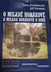 kniha O Miladě Horákové a, Milada Horáková o sobě, Eva 2001
