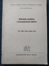 kniha Základy analýzy v komplexním oboru Určeno pro posl. fak. elektrotechn., ČVUT 1978