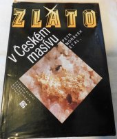 kniha Zlato v Českém masívu, Český geologický ústav 1992