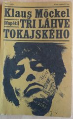 kniha Tři láhve tokajského, Naše vojsko 1980