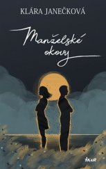 kniha Manželské okovy, Ikar 2018