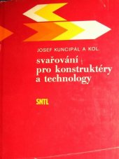 kniha Svařování pro konstruktéry a technology, SNTL 1980
