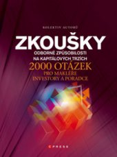 kniha Zkoušky odborné způsobilosti na kapitálových trzích, CPress 2009