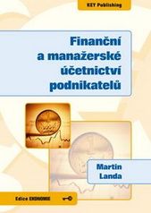 kniha Finanční a manažerské účetnictví podnikatelů, Key Publishing 2008
