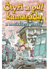 kniha Čtyři a půl kamaráda a matikářovy plavky, BB/art 2007