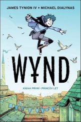 kniha Wynd Princův let, Host 2026