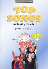 kniha Top Songs 2 Activity Book, Oxford University Press 2000
