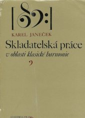 kniha Skladatelská práce v oblasti klasické harmonie, Academia 1973