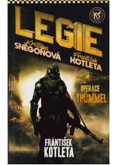 kniha Legie 1. - Operace Thümmel, Epocha 2020