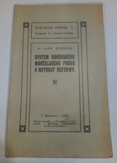 kniha Systém rakouského manželského práva a nutnost reformy, Pokrokový spolek politický 1912