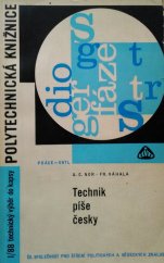kniha Technik píše česky Praktická příručka češtiny pro techniky a studenty, Práce 1966