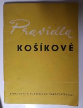 kniha Pravidla košíkové platná od 1. ledna 1961, Sportovní a turistické nakladatelství 1964