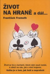 kniha Život na hraně a dál ..., Univerzita Karlova, Husitská teologická fakulta 2013