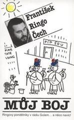 kniha Můj boj Ringovy pondělníky v rádiu Golem a něco navíc, Studio dobré nálady - Kredit 1993