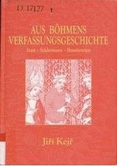 kniha Aus Böhmens Verfassungsgeschichte Staat, Städtewesen, Hussitentum, Filosofia 2006