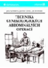 kniha Technika gynekologických abdominálních operací, Grada 2000