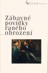 kniha Zábavné povídky raného obrození, Nakladatelství Lidové noviny 2005