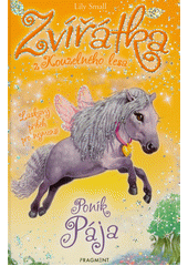 kniha Zvířátka z Kouzelného lesa Poník Pája , Fragment 2022