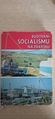 kniha Budování socialismu na Žďársku, Blok 1975
