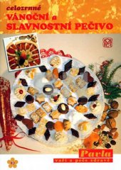 kniha Celozrnné vánoční a slavnostní pečivo, P. Momčilová 1994