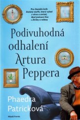kniha Podivuhodná odhalení Artura Peppera, Mladá fronta 2017