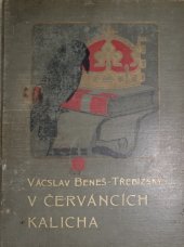 kniha V červáncích kalicha historické povídky, F. Topič 1900