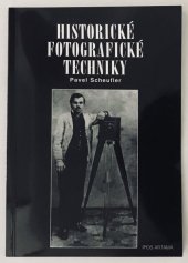 kniha Historické fotografické techniky, IPOS ARTAMA 1993