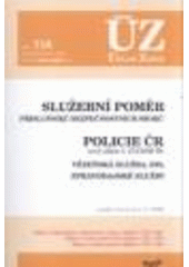 kniha Služební poměr příslušníků bezpečnostních sborů Policie ČR : nový zákon č. 273/2008 Sb., vězeňská služba, BIS, zpravodajské služby : podle stavu k 1.3.2009, Sagit 2009