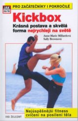 kniha Kickbox krásná postava a skvělá forma nejrychleji na světě, Ivo Železný 2003
