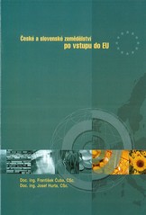 kniha České a slovenské zemědělství po vstupu do EU, Mondon 2003