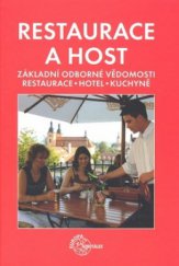 kniha Restaurace a host základní odborné vědomosti : restaurace, hotel, kuchyně, Europa-Sobotáles 2008