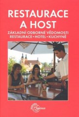 kniha Restaurace a host základní odborné vědomosti : restaurace, hotel, kuchyně, Europa-Sobotáles 2008