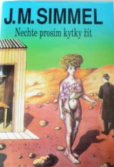 kniha Nechte prosím kytky žít, Naše vojsko 1993