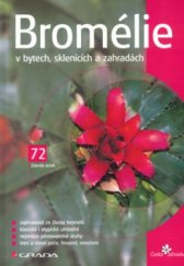 kniha Bromélie v bytech, sklenících a zahradách, Grada 2005