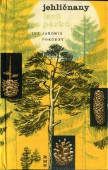 kniha Jehličnany lesů a parků, SZN 1963