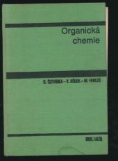 kniha Organická chemie učebnice pro vys. školy chemickotechnologické, SNTL 1982