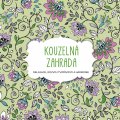 kniha Kouzelná zahrada, CPress 2015