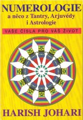 kniha Numerologie a něco z tantry, arjuvédy i astrologie, Schneider 1999